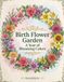 Birth Flower Garden: A Year of Blooming Colors