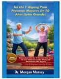 Tai Libri GmbH Tai Chi Y Qigong Para Personas Mayores De 70 Años (Letra Grande)