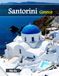 Santorini Greece: A Luxury Coffee Table Book of Iconic Landmarks