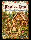 Hänsel und Gretel: Gestern und Heute