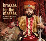 Sonic Rendezvous Dzambo Agusevi Orchestra - Brasses For The Masses (LP)