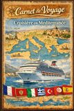 CARNET DE VOYAGE Croisière en Méditerranée