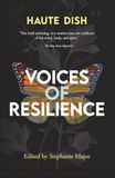 Voices of Resilience: Haute Dish, Volume 1