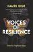 Voices of Resilience: Haute Dish, Volume 1