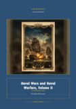 Naval Warships and Navies Global Navies Classics- Naval Wars and Naval Warfare, Volume II Paperback