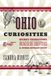 Ohio Globe Pequot Press Ohio Curiosities: Quirky Characters, Roadside Oddities & Other Offbeat Stuff Paperback