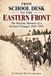 From School Desk to the Eastern Front: The Wartime Memoirs of a German Teenager, 1943-1945