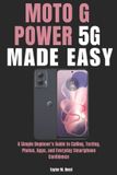 Moto G Power 5G Made Easy
