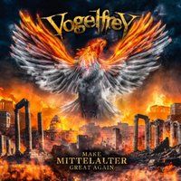 Make Vogelfrey Make Mittelalter Great Again (Digipak)
