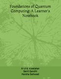 Foundations of Quantum Computing: A Learner's Notebook