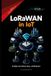 LoRaWAN Independently Published LoRaWAN in IoT Paperback