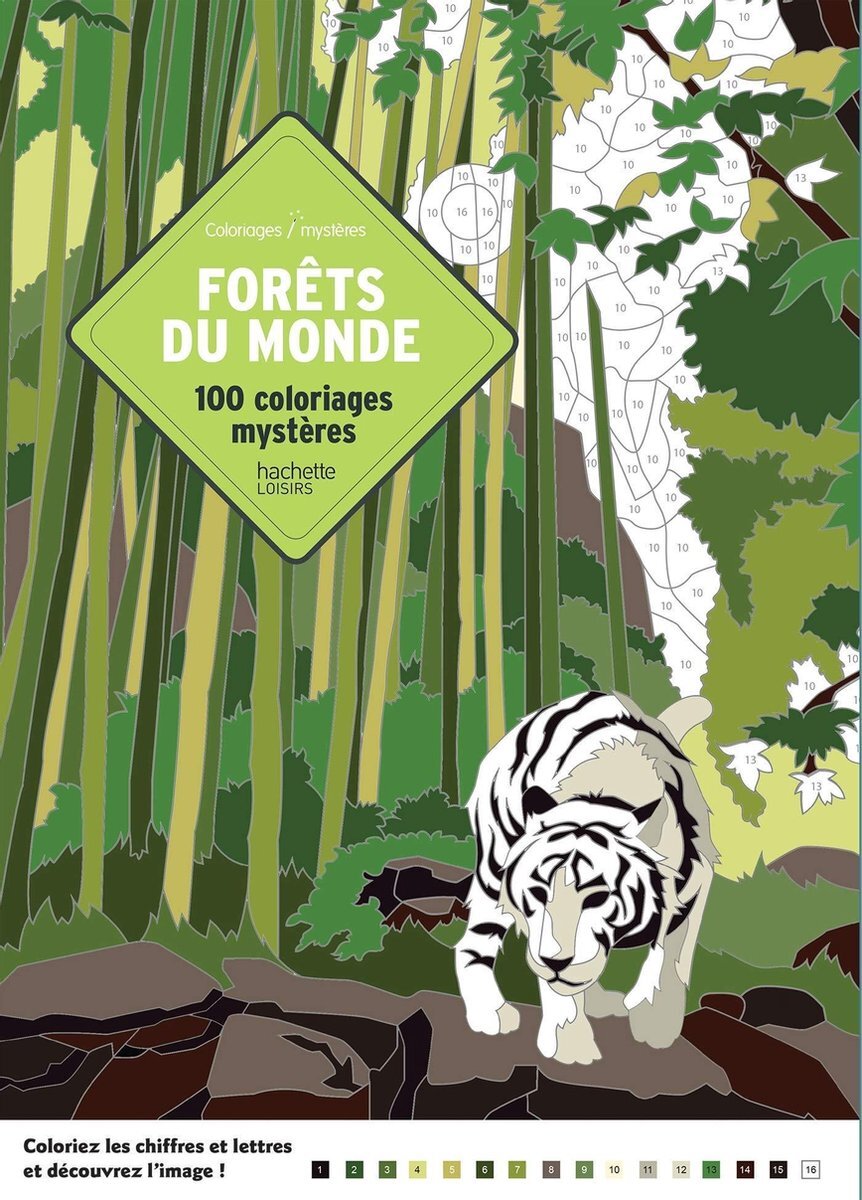 Hachette Coloriages mystères Forêts du monde: 100 coloriages mystères