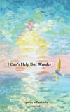 I Libri GmbH I Can't Help But Wander Paperback