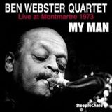 Sonic Rendezvous Ben Webster - My Man - Live at Montmartre 1973 (LP)