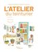L'atelier du teinturier: Guide pratique et graphique