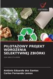 PILOTA¿OWY OmniScriptum SRL PilotaŻowy Projekt WdroŻenia Selektywnej Zbiórki: DLA MA¿YCH GMIN