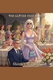 The Libri GmbH The Glitter that blinds Paperback
