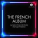 The London Choral Sinfonia, Michael Waldron - The French Album (CD)