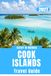 COOK ISLANDS TRAVEL GUIDE 2027