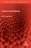 Russia Routledge Revivals - Russia in the Making Paperback