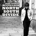 North John Lennon McCullagh North South Divide
