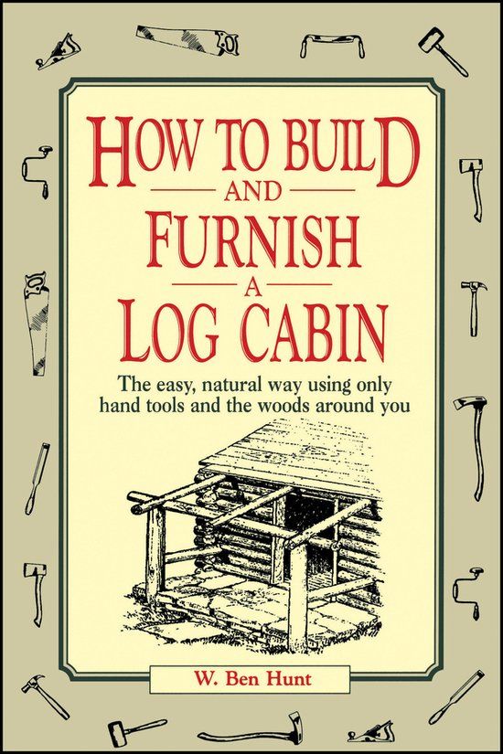 How Wiley-VCH GmbH How To Build & Furnish Log Cabin