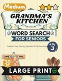 Medium Grandma's Kitchen Medium Vol 3 Word Search for Seniors Large Print