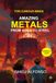 METALS FROM GOLD TO STEEL: How the Mastery of Fire and Elements Shaped the History of Human Civilization. From the first sparks of the Bronze and Iron ... alloys powering our modern technology