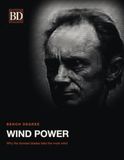 WIND POWER - BENCH DEGREE: Why the Slowest Blades Take the Most Wind