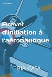 Brevet d'initiation à l'aéronautique: BIA