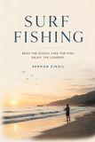 SURF The Complete Angler- Surf Fishing