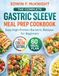 THE COMPLETE GASTRIC SLEEVE MEAL PREP COOKBOOK