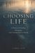 Choosing Life: A Memoir of Healing, Belonging, and Coming Home to Myself