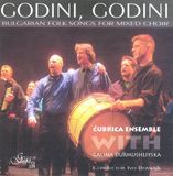 Godini; Gega New LTD Godini: Bulgarian Folk Songs for Mixed Choir