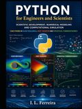 PYTHON for Engineers and Scientists: Scientific Development, Numerical Modeling and Computational Simulation