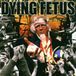 Suburban Dying Fetus Destroy The Opposition