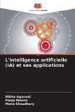 L'intelligence Editions Notre Savoir L'intelligence artificielle (IA) et ses applications Paperback