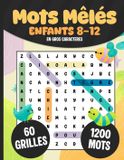 Mots Grand Enfant Publishing Mots Mêlés Enfants 8-12 ans Paperback