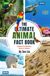 The Ultimate Animal Fact Book: Discover the incredible world of animals