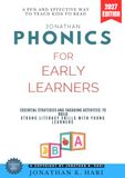 Phonics for Early Learners:: A Fun and Effective Way to Teach Kids to Read (Essential Strategies and Engaging Activities to Build Strong Literacy Skills)