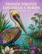 Monochrome Louisiana Birds: An Adult Coloring Book