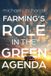 Farming's Role in the Green Agenda Hardcover