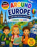 Little German Learners: Around Europe for Kids