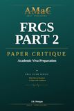 FRCS PART 2 PAPER CRITIQUE: Academic Viva Preparation