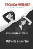 Técnica Libri GmbH Técnica Meisner + recursos combinados - Del Texto a la Verdad