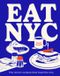 EAT NYC: The iconic recipes that feed the city