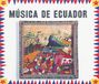 Sonic Rendezvous Various Artists - Música De Ecuador (2 CD)