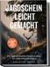 Jagdschein Edition Lunerion Jagdschein leicht gemacht: Der leicht verständliche Komplettleitfaden zur erfolgreichen Jägerprüfung - inkl. Prüfungsfragen mit Antworten, Übungen, Lernkarten, Praxiswissen uvm.