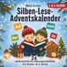 Mein Erster Silben-Lese-Adventskalender: Ein weihnachtliches Erstlesebuch mit 24 Silbengeschichten für Kinder ab 6 Jahren – Lesenlernen mit Farben in der 1. und 2. Klasse