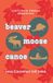 Beaver Moose Canoe Paperback